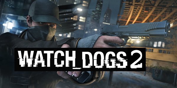 Watch Dogs 2