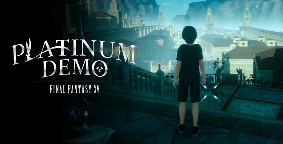 960 platinum demo final fantasy xv worth time