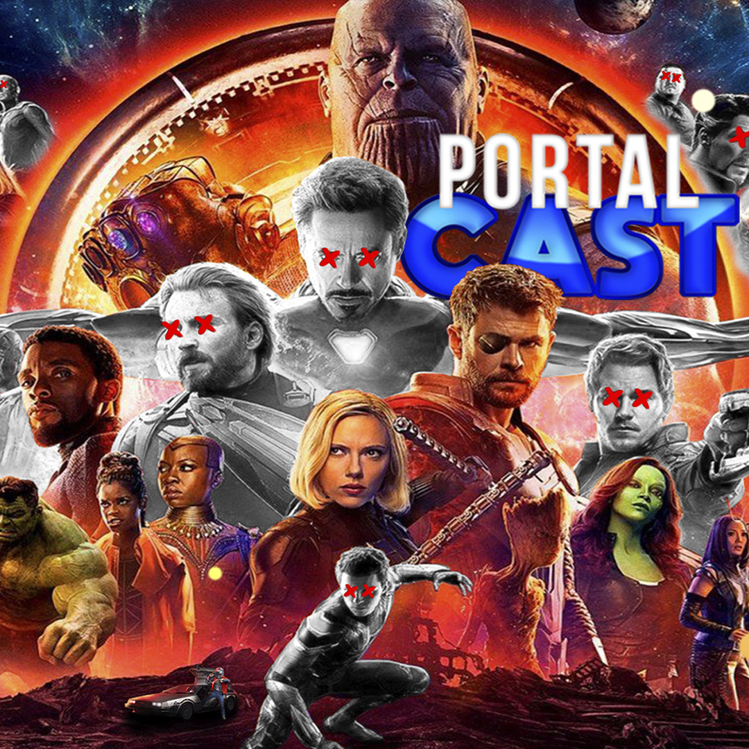 Portal Cast 23 | Teorias sobre Vingadores Guerra Infinita