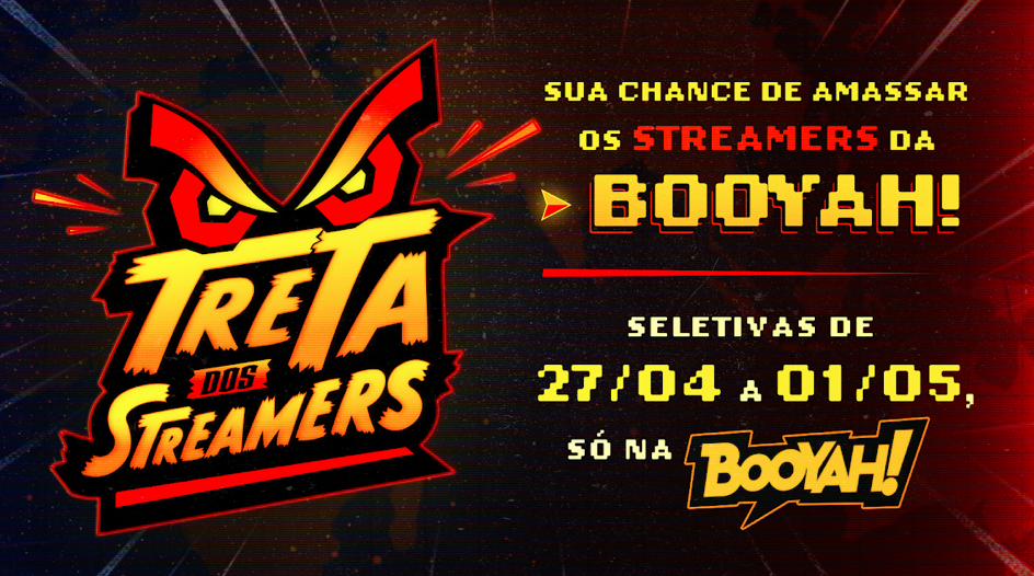 Streamers da BOOYAH! selecionam jogadores para campeonato Treta dos Streamers 35 unnamed2