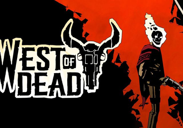 West of Dead - Review 37 West of Dead