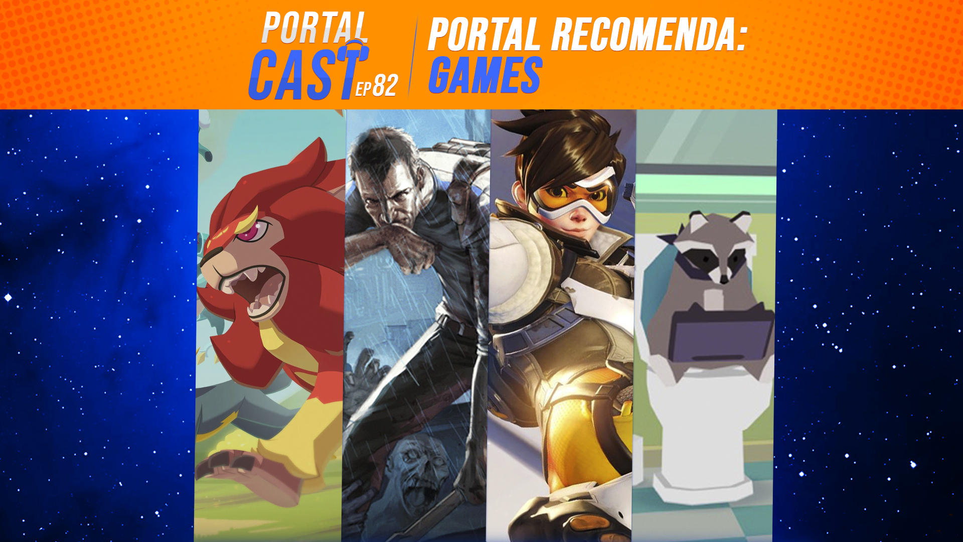 Portal Cast 82 - Portal Recomenda Games 34 CAPA PRINCIPAL