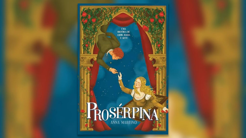 Livros nacionais para presentear no Natal: conheça autores brasileiros incríveis 39 proserpina anna martino portal nerd